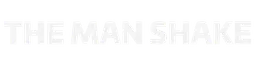 The Man Shake Development